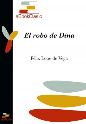 Cover of the book El robo de Dina (Anotado) by Miguel de Cervantes Saavedra