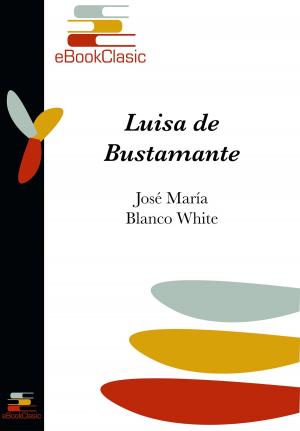Cover of Luisa de Bustamante o La huérfana española en Inglaterra (Anotada)