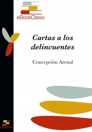 Cover of the book Cartas a los delincuentes (Anotado) by Félix Lope de Vega