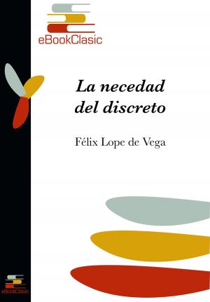 Cover of the book La necedad del discreto (Anotado) by Böhl de Faber Larrea Caballero, Fernán
