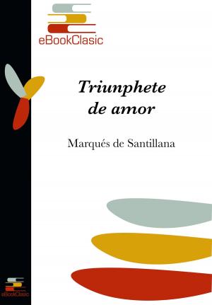 Cover of the book Triunphete de amor (Anotado) by Miguel de Cervantes Saavedra