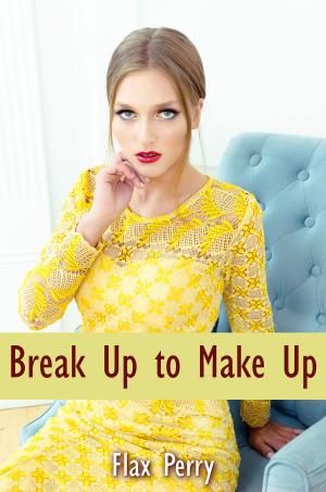 Book cover of Break Up to Make Up
