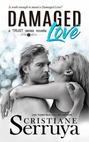 Cover of the book Damaged Love by Julia James