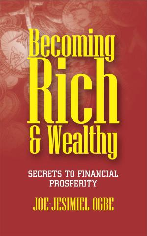 bigCover of the book Becoming Rich And Wealthy by 