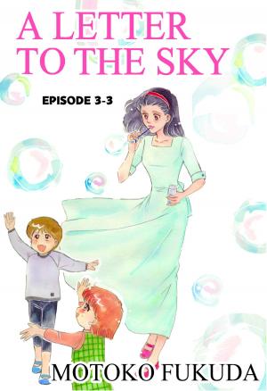 Cover of the book A LETTER TO THE SKY by Mito Orihara