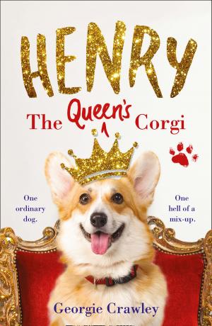 Cover of the book HENRY THE QUEEN’S CORGI by Bosnyák Viktória