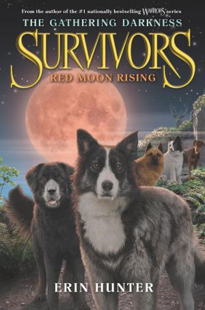 Cover of the book Survivors: The Gathering Darkness #4: Red Moon Rising by Victoria Saxon