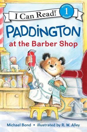 Cover of the book Paddington at the Barber Shop by Poppy Shire