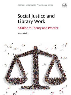 Cover of the book Social Justice and Library Work by Maurice Stewart, Oran T. Lewis