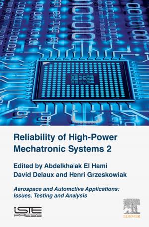 Cover of the book Reliability of High-Power Mechatronic Systems 2 by Jacob Benesty, Jesper Rindom Jensen, Mads Graesboll Christensen, Jingdong Chen