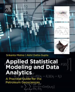 Cover of the book Applied Statistical Modeling and Data Analytics by John C Moore