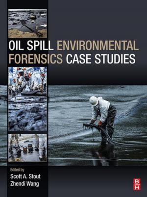 Cover of the book Oil Spill Environmental Forensics Case Studies by Sean Moran