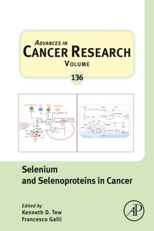 Cover of the book Selenium and Selenoproteins in Cancer by Rossen Donev