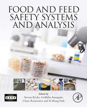 Cover of the book Food and Feed Safety Systems and Analysis by C. De Coster, P. Habets
