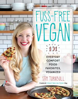 Cover of the book Fuss-Free Vegan by Lindsay Anderson, Dana VanVeller