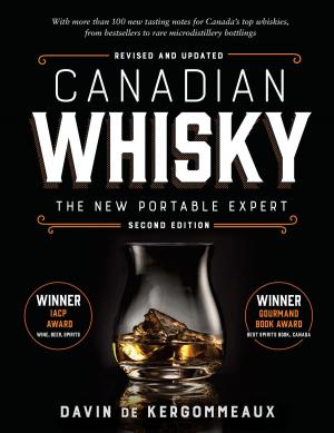 Cover of the book Canadian Whisky, Second Edition by Matt Dean Pettit