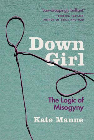 Cover of the book Down Girl by Mike Shatzkin, Robert Paris Riger