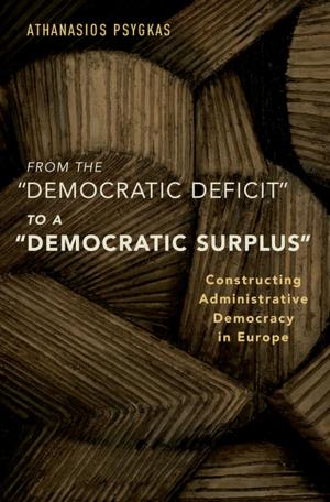 Cover of the book From the "Democratic Deficit" to a "Democratic Surplus" by Leif Wenar