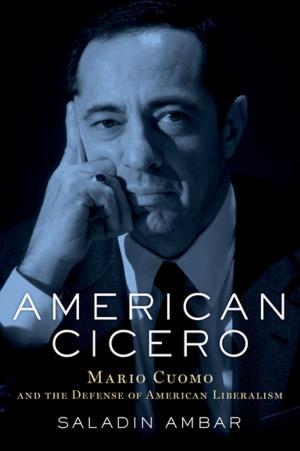 Cover of the book American Cicero by Susan M. Gaines, Geoffrey Eglinton, Jurgen Rullkotter