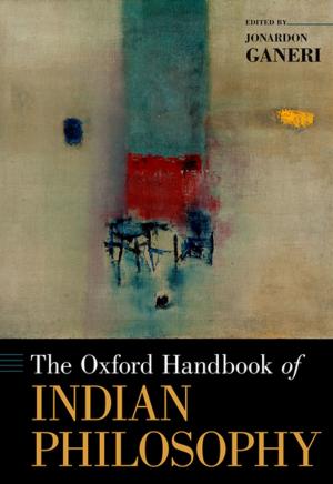 Cover of the book The Oxford Handbook of Indian Philosophy by John E. Wills Jr.