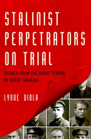 Cover of the book Stalinist Perpetrators on Trial by Terry Alford