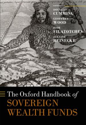 Cover of the book The Oxford Handbook of Sovereign Wealth Funds by André Nollkaemper