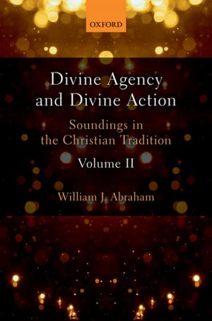 Book cover of Divine Agency and Divine Action, Volume II