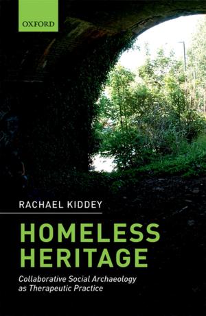 Cover of the book Homeless Heritage by Helen Ward, Mireille B. Toledano, Gavin Shaddick, Paul Elliott, Bethan Davies