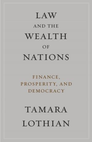 bigCover of the book Law and the Wealth of Nations by 
