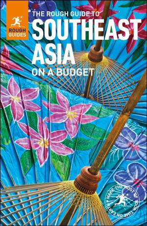 Cover of the book The Rough Guide to Southeast Asia On A Budget (Travel Guide eBook) by Rough Guides