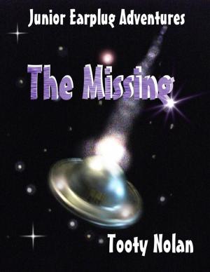 Cover of the book Junior Earplug Adventures: The Missing by Virinia Downham