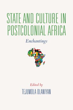 Cover of the book State and Culture in Postcolonial Africa by Gary W Wietgrefe