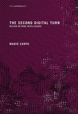 Cover of the book The Second Digital Turn by Finn Brunton, Helen Nissenbaum