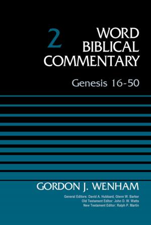 Cover of the book Genesis 16-50, Volume 2 by Craig A. Blaising, Douglas  J. Moo, Alan Hultberg, Stanley N. Gundry