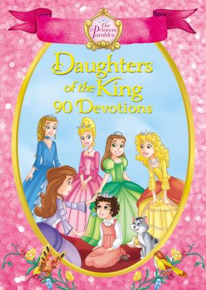 Book cover of The Princess Parables Daughters of the King