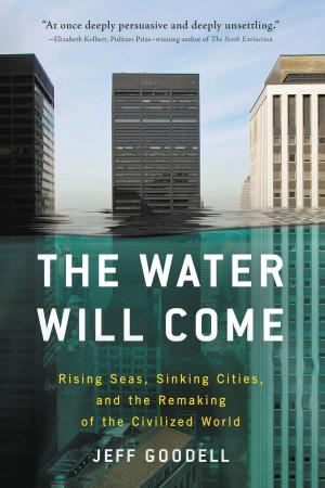 Cover of the book The Water Will Come by Mark Hyman