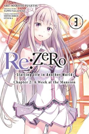 Cover of the book Re:ZERO -Starting Life in Another World-, Chapter 2: A Week at the Mansion, Vol. 3 (manga) by Kumo Kagyu, Masahiro Ikeno, Noboru Kannatuki