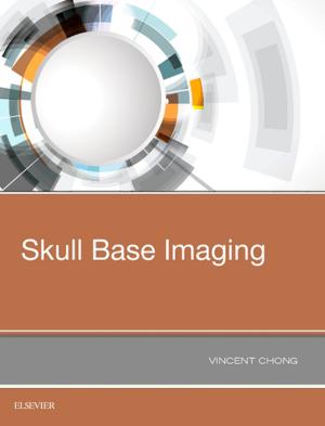 Cover of the book Skull Base Imaging by Christopher Madden, MD, FACSM, Margot Putukian, MD, FACSM, Eric McCarty, MD, Craig Young, MD
