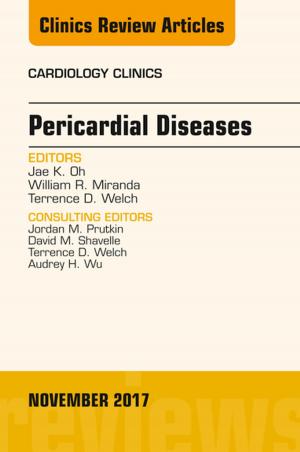 Cover of the book Pericardial Diseases, An Issue of Cardiology Clinics, E-Book by Lance Brown, MD, MPH, FACEP, FAAP, John Brennan, MD, FAAP, FACEP, Jill M. Baren, MD, MBE, FACEP, FAAP, Steven G. Rothrock, MD, FACEP, FAAP