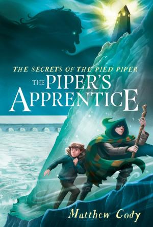 bigCover of the book The Secrets of the Pied Piper 3: The Piper's Apprentice by 
