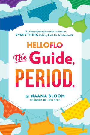 Cover of HelloFlo: The Guide, Period.