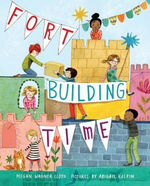 Cover of the book Fort-Building Time by Debi Gliori