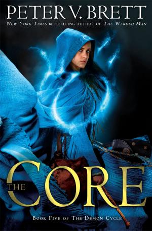 Cover of the book The Core: Book Five of The Demon Cycle by Elizabeth Adler