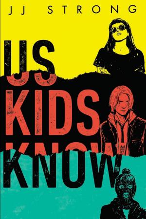 Cover of the book Us Kids Know by Melissa Guion