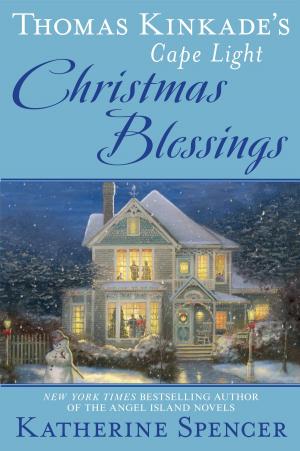 Cover of the book Thomas Kinkade's Cape Light: Christmas Blessings by Catherine Coulter