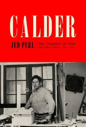 Book cover of Calder: The Conquest of Time