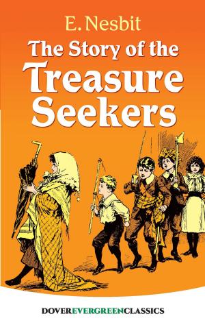Cover of the book The Story of the Treasure Seekers by Edward Stoddard