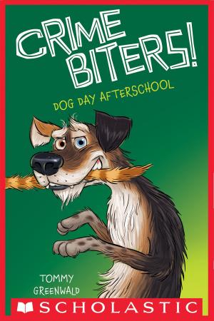 Cover of the book Dog Day Afterschool (Crimebiters #3) by Nick Eliopulos, Tui T. Sutherland