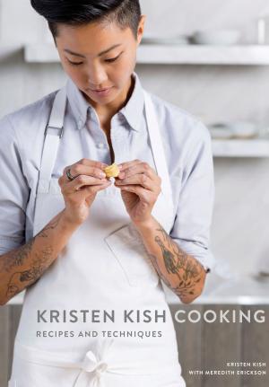 Cover of the book Kristen Kish Cooking by Cheese Board Collective Staff
