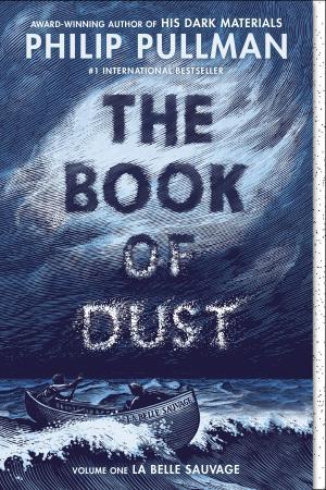 Cover of the book The Book of Dust: La Belle Sauvage (Book of Dust, Volume 1) by Page Morgan